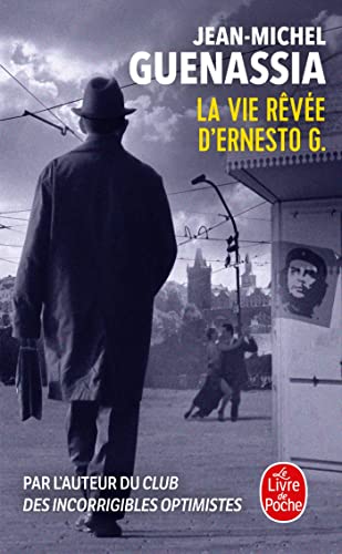 La vie rêvée d'Ernesto G. (Litterature & Documents)