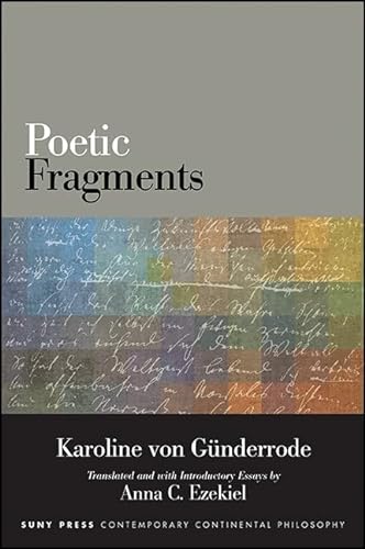 Poetic Fragments (SUNY series in Contemporary Continental Philosophy) von State University of New York Press