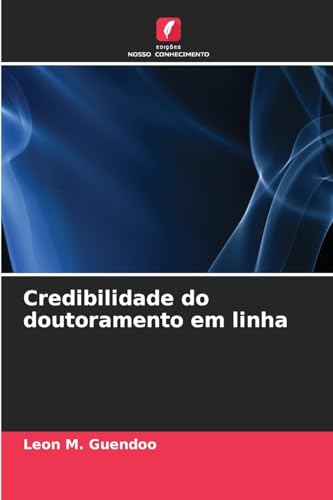 Credibilidade do doutoramento em linha von Edições Nosso Conhecimento