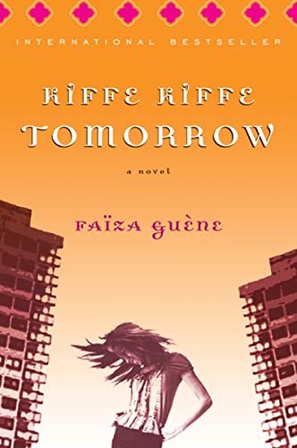 Kiffe Kiffe Tomorrow Pa Kiffe Kiffe Tomorrow Pa von Harper Perennial