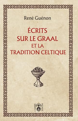 Ecrits sur le graal et la tradition celtique von Independently published