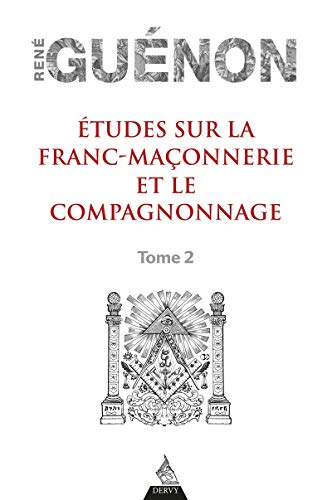 Etudes sur la franc-maçonnerie et le compagnonnage - tome 2 (02) von DERVY