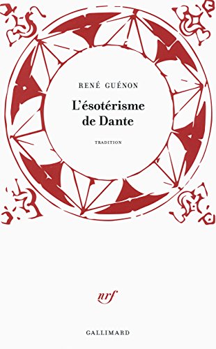 L'ésotérisme de Dante von GALLIMARD