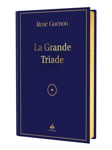 La grande triade (héritage traditionnel) von AL BOURAQ
