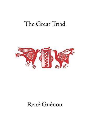 The Great Triad (Works) von Sophia Perennis et Universalis
