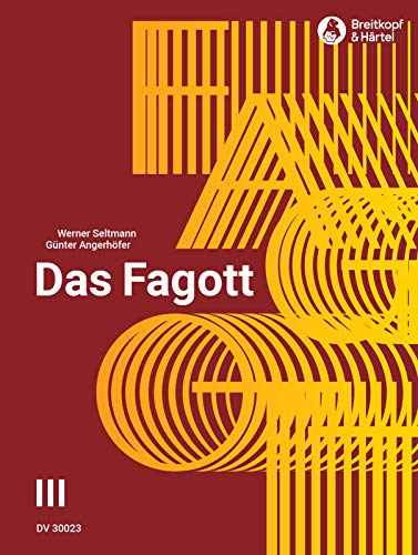 Das Fagott - Schulwerk in 6 Bänden. Band 3 (DV 30023)