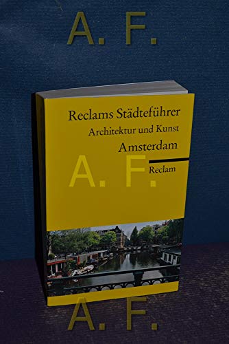 Reclams Städteführer Amsterdam: Architektur und Kunst von Reclam Philipp Jun.