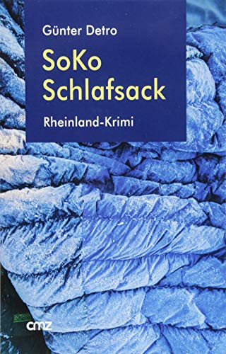 SoKo Schlafsack: Rheinland-Krimi