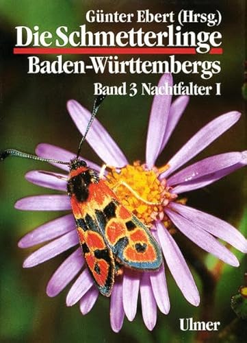 Die Schmetterlinge Baden-Württembergs, Bd.3, Nachtfalter