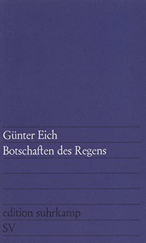 Edition Suhrkamp, Nr.48, Botschaften des Regens: Gedichte Edition Suhrkamp, Nr.48, Botschaften des Regens: Gedichte von Suhrkamp Verlag