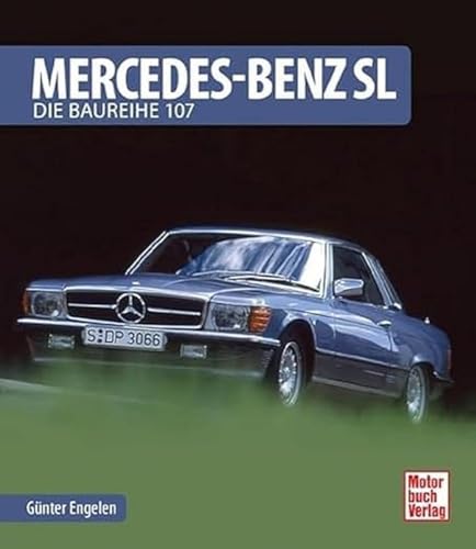 Mercedes-Benz SL: Die Baureihe 107