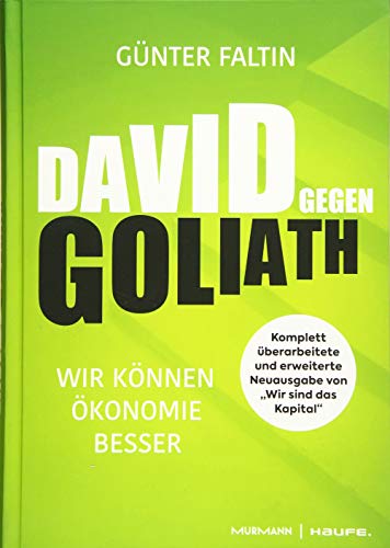 DAVID gegen GOLIATH: Wir können Ökonomie besser von Haufe Lexware GmbH