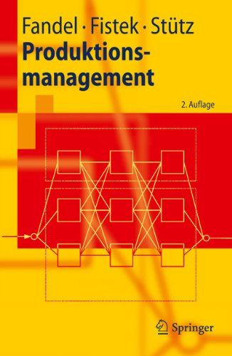 Produktionsmanagement (Springer-Lehrbuch) von Springer