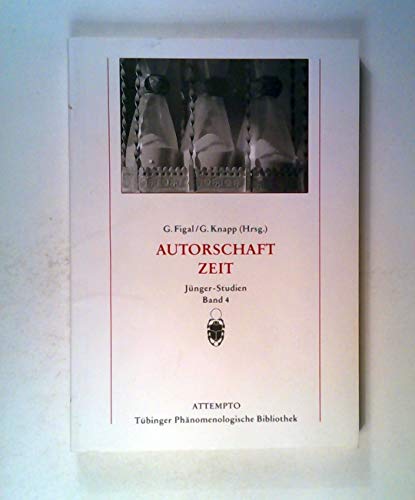 Autorschaft - Zeit (Tübinger Phänomenologische Bibliothek)