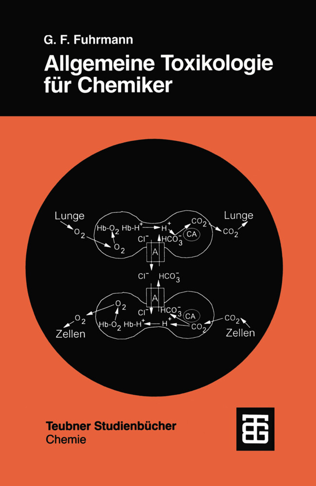 Allgemeine Toxikologie für Chemiker von Vieweg+Teubner Verlag