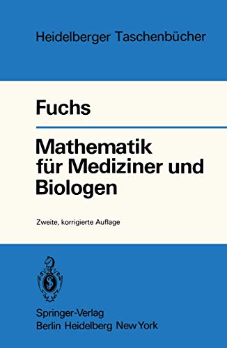 Mathematik für Mediziner und Biologen (Heidelberger Taschenbücher, 54, Band 54) von Springer