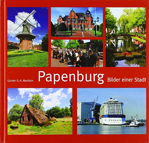 Papenburg: Bilder einer Stadt von Isensee Florian GmbH