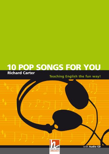 10 Pop Songs for You: Teaching English the Fun Way, with CD and photocopiable worksheets (Helbling Languages) von Helbling Verlag GmbH