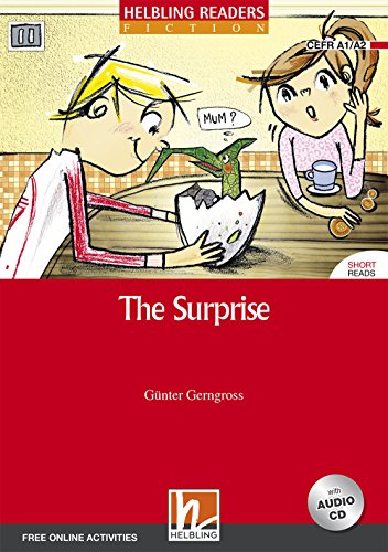 The Surprise, mit 1 Audio-CD: Helbling Readers Red Series / Level 2 (A1): Short Reads / Helbling Readers Red Series / Level 2 (A1). Free Online Activities (Helbling Readers Fiction)