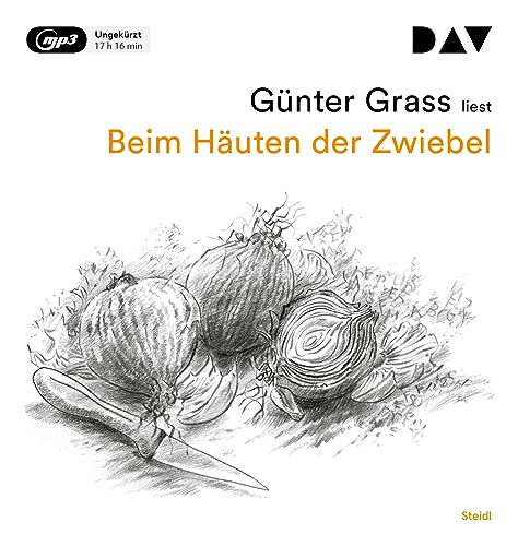 Beim Häuten der Zwiebel: Ungekürzte Autorenlesung (2 mp3-CDs) (Günter Grass - die Autorenlesungen) von Der Audio Verlag, Dav