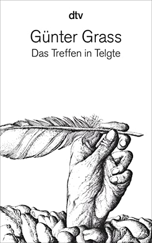 Das Treffen in Telgte: Eine Erzählung und dreiundvierzig Gedichte aus dem Barock