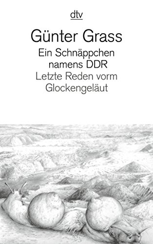 Ein Schnäppchen namens DDR: Letzte Reden vorm Glockengeläut (Rowohlt Taschenbucher) von dtv Verlagsgesellschaft