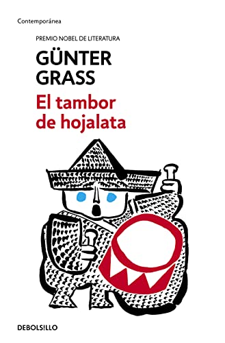 El tambor de hojalata / The Tin Drum (Contemporánea, Band 1) von DEBOLSILLO