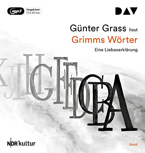 Grimms Wörter. Eine Liebeserklärung: Ungekürzte Autorenlesung (2 mp3-CDs) (Günter Grass - die Autorenlesungen)