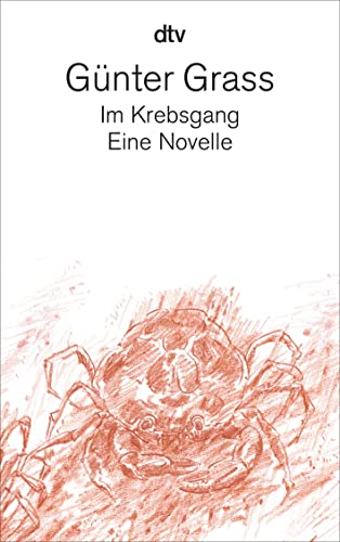 Im Krebsgang: Eine Novelle von dtv Verlagsgesellschaft