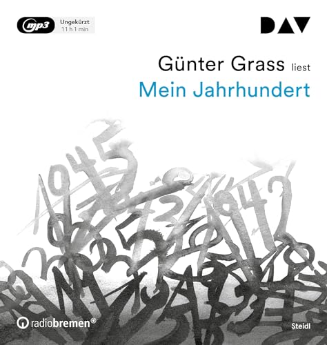 Mein Jahrhundert: Ungekürzte Autorenlesung (2 mp3-CDs) (Günter Grass - die Autorenlesungen)