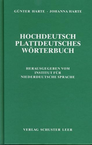 Hochdeutsch-Plattdeutsches Wörterbuch: 26.000 plattdeutsche Wörter und 2.000 Wendungen Hochdeutsch-Plattdeutsches Wörterbuch: 26.000 plattdeutsche Wörter und 2.000 Wendungen