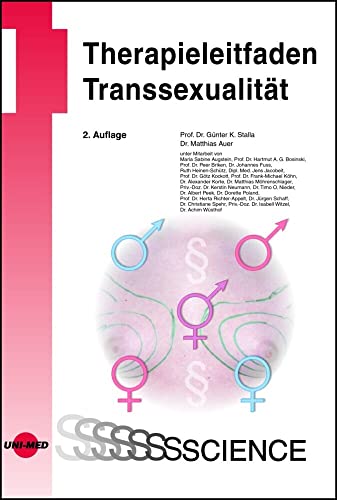 Therapieleitfaden Transsexualität (UNI-MED Science) von Uni-Med Verlag AG