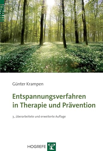 Entspannungsverfahren in Therapie und Prävention von Hogrefe Verlag GmbH + Co.
