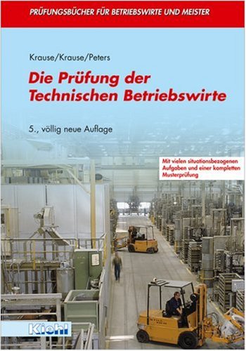 Die Prüfung der Technischen Betriebswirte