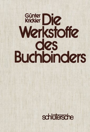Die Werkstoffe des Buchbinders von Schlütersche Verlag