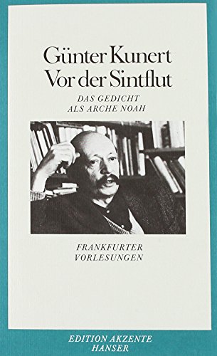 Vor der Sintflut: Das Gedicht als Arche Noah. Frankfurter Vorlesungen von HANSER FACHBUCHVERLAG
