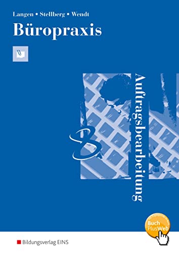 Büropraxis: Auftragsbearbeitung Schülerband Büropraxis: Auftragsbearbeitung Schülerband