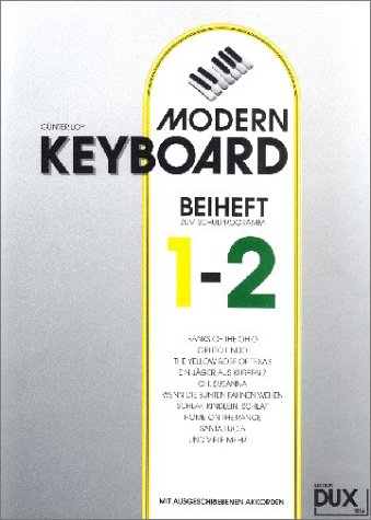 Modern Keyboard: Beiheft 1-2 zum Schulprogramm