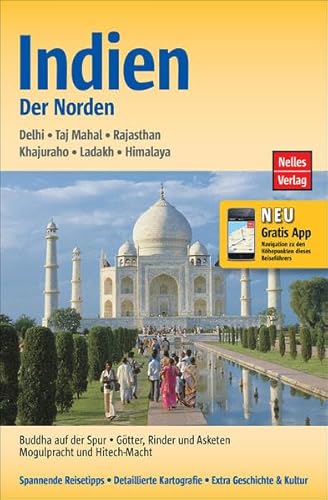Indien: Der Norden: Mit gratis Navigations-App (Nelles Guide)