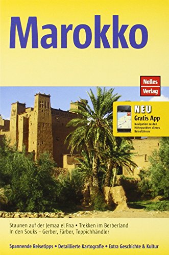Nelles Guide Marokko: Mit Gratis Navigations-App