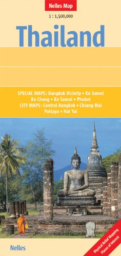 Thailand 1 : 1 500 000: Special maps: Bangkok Vicinity, Ko Samet, Ko Chang, Ko Samui, Ko Pha Ngan, Phuket. City maps: Central Bangkok, Chiang Mai, Chiang Rai, Pattaya (Nelles Map): NEL.310