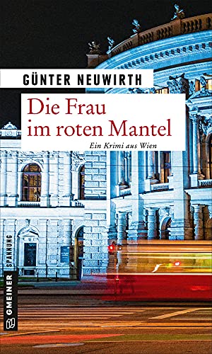 Die Frau im roten Mantel: Kriminalroman (Kriminalromane im GMEINER-Verlag) von Gmeiner-Verlag