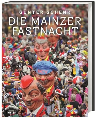 Die Mainzer Fastnacht Die Mainzer Fastnacht