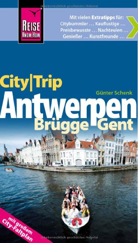 Reise Know-Hoe CityTrip Antwerpen, Brügge, Gent - mit großem City-Faltplan