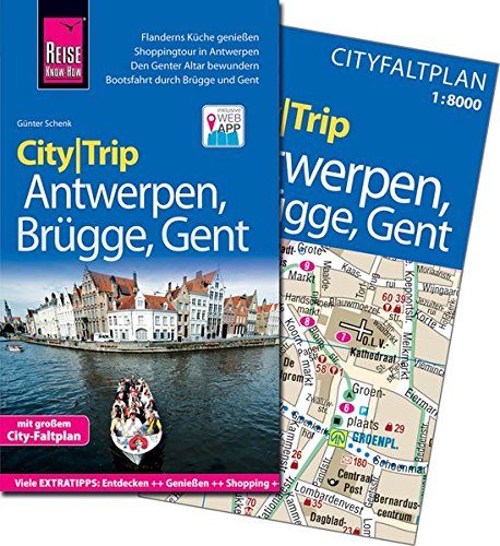 Reise Know-How CityTrip Antwerpen, Brügge, Gent: Reiseführer mit Faltplan und kostenloser Web-App von Reise Know-How