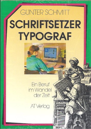 Schriftsetzer, Typograf