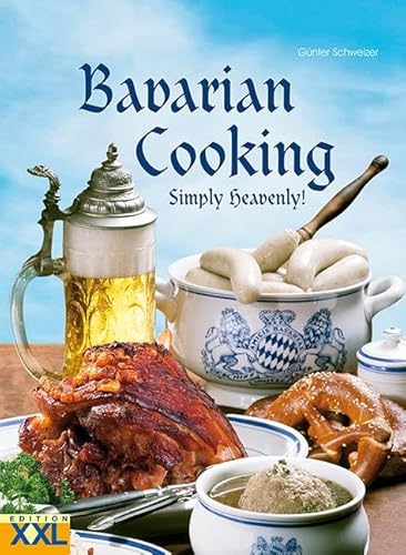 Bavarian Cooking: Simply heavenly!