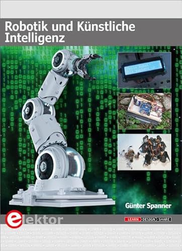 Robotik und Künstliche Intelligenz Robotik und Künstliche Intelligenz