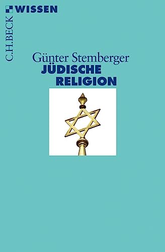 Jüdische Religion (Beck'sche Reihe)