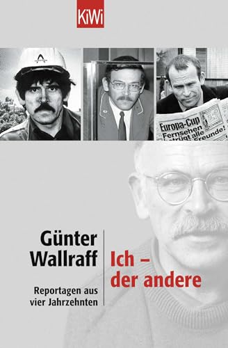 Ich - der andere: Reportagen aus vier Jahrzehnten Ich - der andere: Reportagen aus vier Jahrzehnten